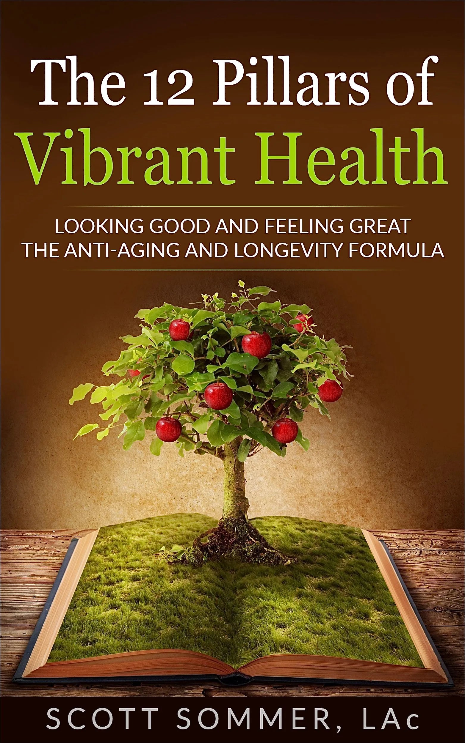 The 12 Pillars of Vibrant Health Book